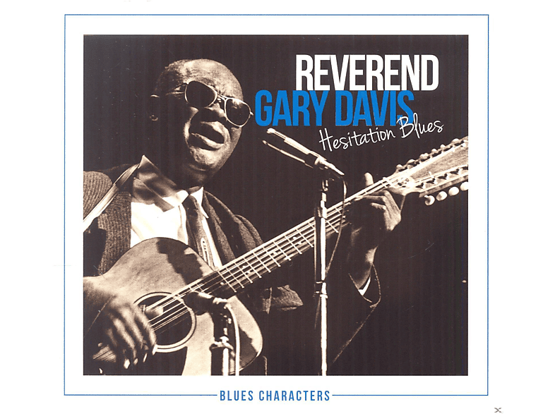Gary "reverend" Davis - Hesitation Blues (CD) von LE CHANT D