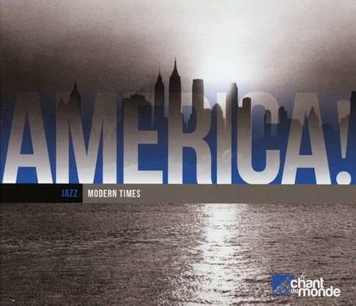 America! Vol.7-Modern Jazz-... von LE CHANT DU MONDE