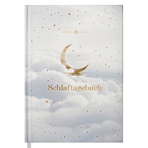 LEBENSKOMPASS® Schlaftagebuch Cozy - Undatiertes 12-Wochen-Journal zur Dokumentation der Schlafgewohnheiten mit Reflexionsfragen, Übungen und Tipps - DIN A5 Hardcover mit Goldveredelung, 120 Seiten von LEBENSKOMPASS