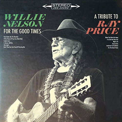 For the Good Times: a Tribute to Ray Price [Vinyl LP] von LEGACY RECORDINGS
