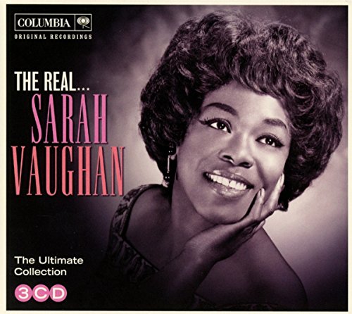 The Real... Sarah Vaughan The Real... Sarah Vaughan von LEGACY RECORDINGS
