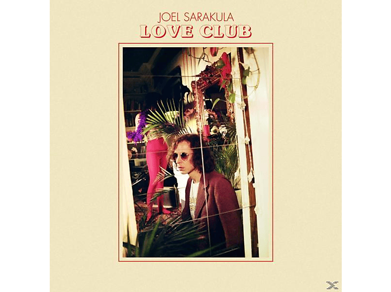 Joel Sarakula - Love Club (CD) von LÉGÈRE REC