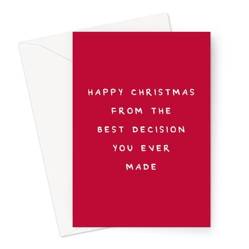 Deadpan Weihnachtskarte mit Aufschrift "Happy Christmas From The Best Decision You Ever Made", für Eltern, Ehemann, Ehefrau von LEMON LOCO