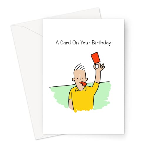Eine Karte auf Ihrem Geburtstagskarte, lustige Fußball-Geburtstagskarte für Fußballspieler, Fußballspieler, rote Karte, Witz von LEMON LOCO
