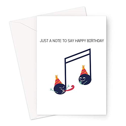 Just A Note To Say Happy Birthday Greeting Card | Birthday Card For Musician, Partying Musical Note Birthday Card For Friend, Sibling, Parent, Grandparent, Partner Or Spouse, Just A Note Cards von LEMON LOCO