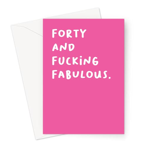 LEMON LOCO Forty And Fucking Fabulous. Greeting Card | Pink Fortieth Birthday Card, Profanity Birthday Card, LGBT Birthday Card For Forty Year Old von LEMON LOCO