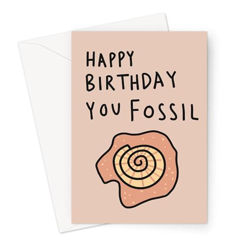 LEMON LOCO Happy Birthday You Fossil Greeting Card | Funny Old Joke Birthday Card For Mum, Dad, Offensive Pre-Historic Joke Birthday Card For Grandma Or Grandad, Rude Fossil Doodle Birthday Card von LEMON LOCO