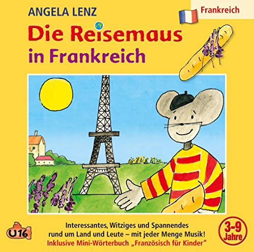 Die Reisemaus in Frankreich Die Reisemaus in Frankreich von LENZ,ANGELA