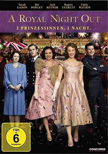 A Royal Night Out - 2 Prinzessinnen. 1 Nacht. von LEONINE