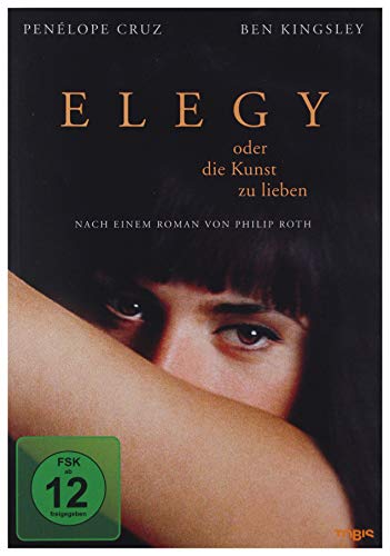 Elegy oder die Kunst zu lieben Elegy oder die Kunst zu lieben von LEONINE