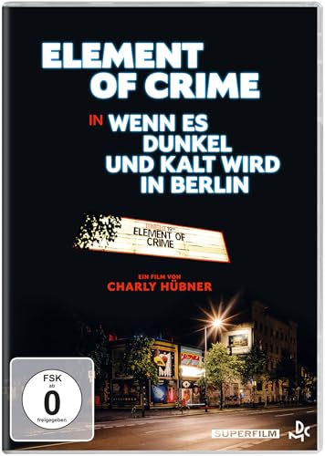 Element of Crime - Wenn es dunkel und kalt wird in Berlin von LEONINE