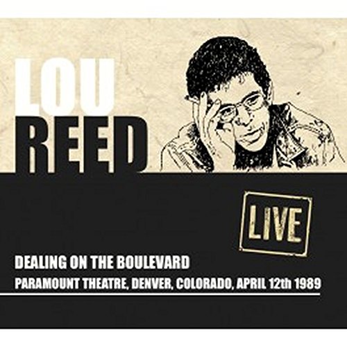 Lou Reed - Dealing On The Boulevard Lou Reed - Dealing On The Boulevard von LEXINGTON
