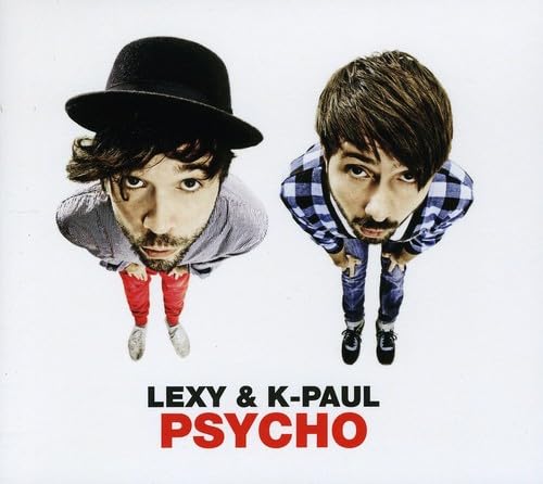 Psycho Psycho von LEXY &K-PAUL
