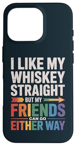 LGBT Pride Month Gay | Ich mag meinen Whiskey Hart LGBT-Humor Hülle für iPhone 16 Pro LGBT Pride Month Gay | Ich mag meinen Whiskey Hart LGBT-Humor Hülle für iPhone 16 Pro von LGBT Pride Celebration Apparel.USA