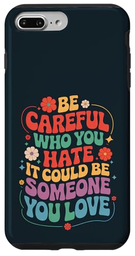 LGBT Pride Month | Sei vorsichtig, wen du hasst LGBTQ-Gleichheit Hülle für iPhone 7 Plus/8 Plus LGBT Pride Month | Sei vorsichtig, wen du hasst LGBTQ-Gleichheit Hülle für iPhone 7 Plus/8 Plus von LGBT Pride Celebration Apparel.USA