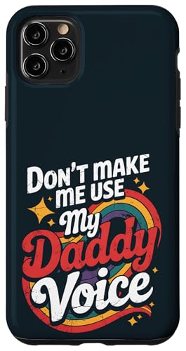 Lass mich nicht meine Papa-Stimme benutzen Lustiger LGBT-Pride-Monat Schwul Hülle für iPhone 11 Pro Max Lass mich nicht meine Papa-Stimme benutzen Lustiger LGBT-Pride-Monat Schwul Hülle für iPhone 11 Pro Max von LGBT Pride Celebration Apparel.USA