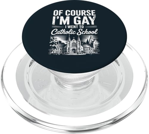 Natürlich bin ich schwul Ich war auf dem LGBT Pride Month der Katholischen Schule PopSockets PopGrip für MagSafe Natürlich bin ich schwul Ich war auf dem LGBT Pride Month der Katholischen Schule PopSockets PopGrip für MagSafe von LGBT Pride Celebration Apparel.USA