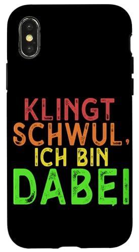 Klingt Schwul Ich Bin Dabei LGBT Pride Lesbisch Transgender Hülle für iPhone X/XS Klingt Schwul Ich Bin Dabei LGBT Pride Lesbisch Transgender Hülle für iPhone X/XS von LGBT Regenbogen Mensch Pride Monat Schwule Paare