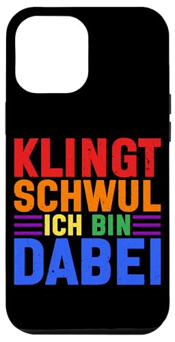 Klingt Schwul Ich Bin Dabei LGBT Pride Schwul Lesbisch Hülle für iPhone 12 Pro Max Klingt Schwul Ich Bin Dabei LGBT Pride Schwul Lesbisch Hülle für iPhone 12 Pro Max von LGBT Regenbogen Mensch Pride Monat Schwule Paare