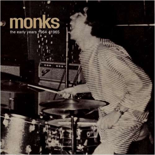 Early Years 1964-65 by Monks (2009) Audio CD von LIGHT IN THE ATTIC