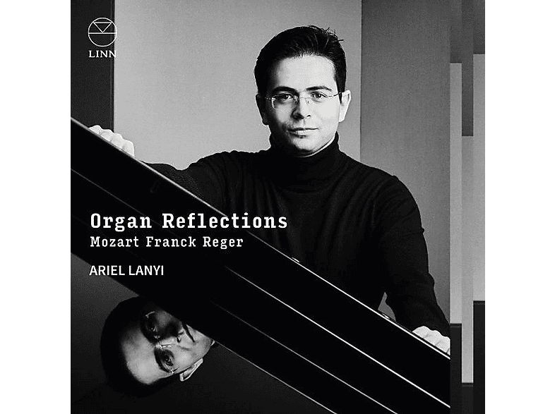 Ariel Lanyi (piano) - Organ Reflections (CD) von LINN