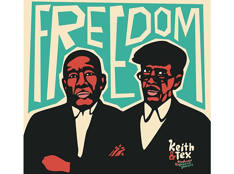 Keith & Tex - Freedom (LP + Download) von LIQUIDATOR