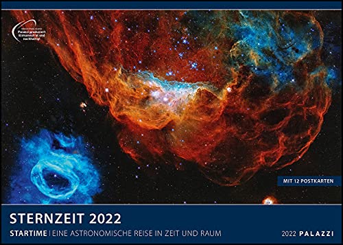 Sternzeit 2022 - Bild-Kalender - Poster-Kalender - 70x50: Eine astronomische Reise in Zeit und Raum von LISTGOD