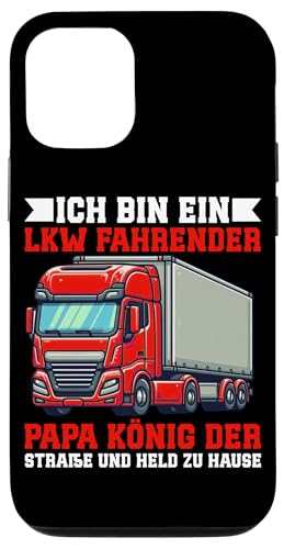 Bin Ein LKW Fahrender Papa König Der Straße Vatertag Lkw Hülle für iPhone 12/12 Pro Bin Ein LKW Fahrender Papa König Der Straße Vatertag Lkw Hülle für iPhone 12/12 Pro von LKW Fahrer Vater Papa Geschenke Zubehör Sprüche