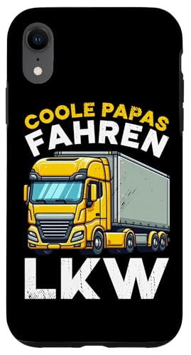 Coole Papas Fahren LKW Vatertag Lkw Fahrer Papa Spruch Hülle für iPhone XR Coole Papas Fahren LKW Vatertag Lkw Fahrer Papa Spruch Hülle für iPhone XR von LKW Fahrer Vater Papa Geschenke Zubehör Sprüche