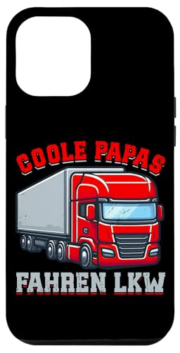 Coole Papas Fahren Lkw Fernfahrer Vatertag Sattelzug Trucker Hülle für iPhone 12 Pro Max Coole Papas Fahren Lkw Fernfahrer Vatertag Sattelzug Trucker Hülle für iPhone 12 Pro Max von LKW Fahrer Vater Papa Geschenke Zubehör Sprüche