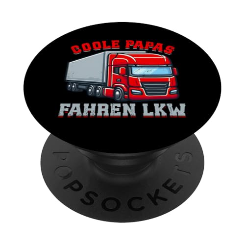 Coole Papas Fahren Lkw Fernfahrer Vatertag Sattelzug Trucker PopSockets Klebender PopGrip Coole Papas Fahren Lkw Fernfahrer Vatertag Sattelzug Trucker PopSockets Klebender PopGrip von LKW Fahrer Vater Papa Geschenke Zubehör Sprüche