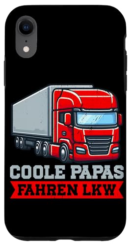 Coole Papas Fahren Lkw Sattelzug Fernfahrer Vatertag Hülle für iPhone XR Coole Papas Fahren Lkw Sattelzug Fernfahrer Vatertag Hülle für iPhone XR von LKW Fahrer Vater Papa Geschenke Zubehör Sprüche