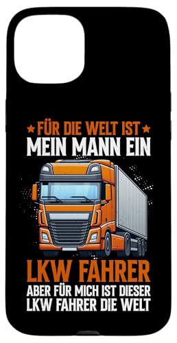 Für Die Welt Ist Mein Mann Ein Lkw Fahrer Papa Männer Hülle für iPhone 15 Plus Für Die Welt Ist Mein Mann Ein Lkw Fahrer Papa Männer Hülle für iPhone 15 Plus von LKW Fahrer Vater Papa Geschenke Zubehör Sprüche
