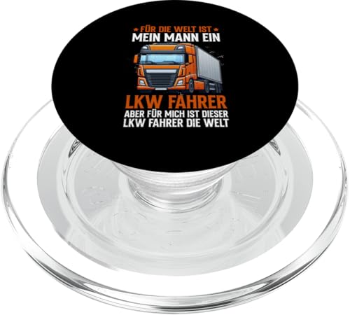 Für Die Welt Ist Mein Mann Ein Lkw Fahrer Papa Männer PopSockets PopGrip für MagSafe Für Die Welt Ist Mein Mann Ein Lkw Fahrer Papa Männer PopSockets PopGrip für MagSafe von LKW Fahrer Vater Papa Geschenke Zubehör Sprüche