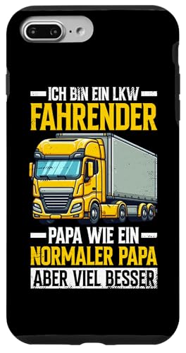 Ich Bin Ein Lkw Fahrender Papa Wie Ein Normaler Papa Hülle für iPhone 7 Plus/8 Plus Ich Bin Ein Lkw Fahrender Papa Wie Ein Normaler Papa Hülle für iPhone 7 Plus/8 Plus von LKW Fahrer Vater Papa Geschenke Zubehör Sprüche