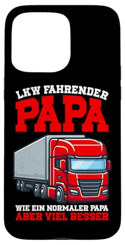 Lkw Fahrender Papa Wie Ein Normaler Papa Nur Viel Besser Hülle für iPhone 15 Pro Max Lkw Fahrender Papa Wie Ein Normaler Papa Nur Viel Besser Hülle für iPhone 15 Pro Max von LKW Fahrer Vater Papa Geschenke Zubehör Sprüche