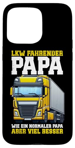 Papas Fahren Lkw Fernfahrer Vatertag Sattelzug Trucker Hülle für iPhone 15 Pro Max Papas Fahren Lkw Fernfahrer Vatertag Sattelzug Trucker Hülle für iPhone 15 Pro Max von LKW Fahrer Vater Papa Geschenke Zubehör Sprüche