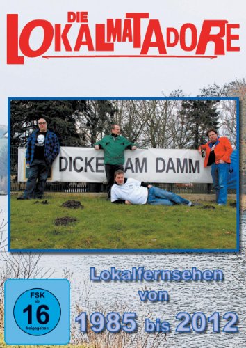 Die Lokalmatadore - Dicke am Damm [2 DVDs] von LOKALMATADORE,DIE