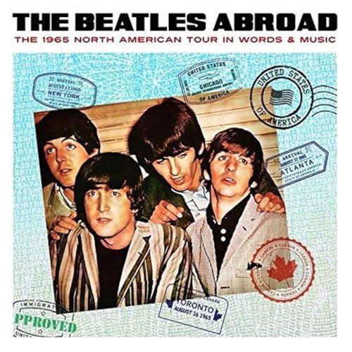 Abroad...1965 North America Tour in Words & Music Abroad...1965 North America Tour in Words & Music von LONDON CALLING