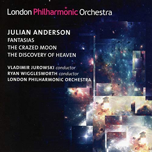 Three Works By Julian Anderson (Lpo Composer) von LONDON PHILHARMONIC ORCHESTRA