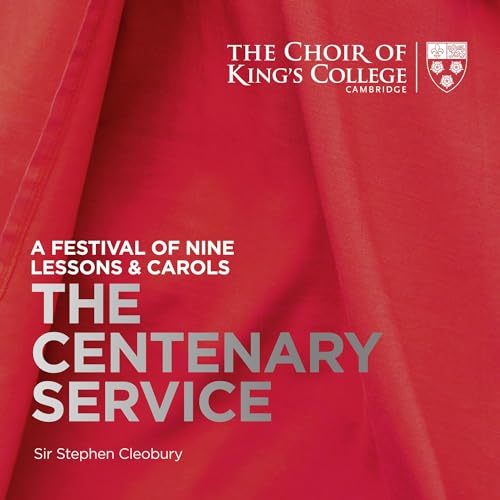 A Festval of Nine Lessons & Carols - The Centenary Service von LONDON SYMPHONY ORCHESTRA LSO