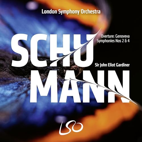 Schumann: Sinfonien Nr. 2 & 4 / Overtüre Genoveva von LONDON SYMPHONY ORCHESTRA LSO