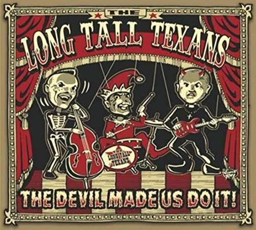 The Devil Made Us Do It The Devil Made Us Do It von LONG TALL TEXANS