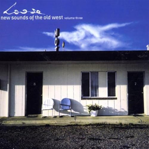 New Sounds of the Old West 3 New Sounds of the Old West 3 von LOOSE MUSIC