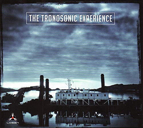The Tronosonic Experience von LOSEN RECORDS