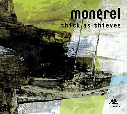 Thick As Thieves von LOSEN RECORDS