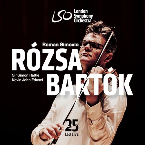 Miklós Rózsa: Violin Concerto - Bela Bartók: Violin Concerto No. 2 von LSO live