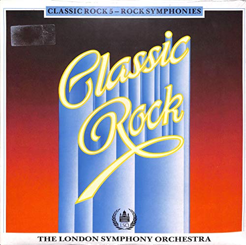 Classic Rock 5: Rock Symphonies; Born to run, Eye of the Tiger, For your Love, Since you've been gone, Vienna, You really got me - 104.3065-2 - Vinyl LP von LSO