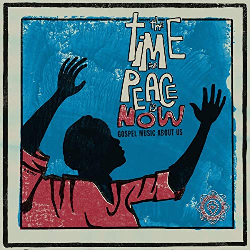 The Time for Peace Is Now (Gospel Music About Us) [Vinyl LP] von LUAKA BOP