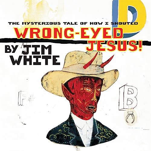 Wrong-Eyed Jesus!(Mysterious Tale of How I Shouted [Vinyl LP] von LUAKA BOP